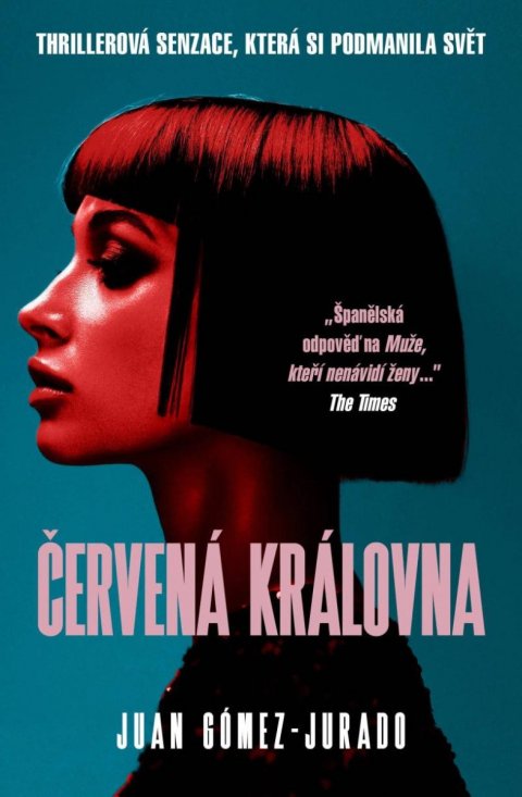 Gómez-Jurado Juan: Červená královna