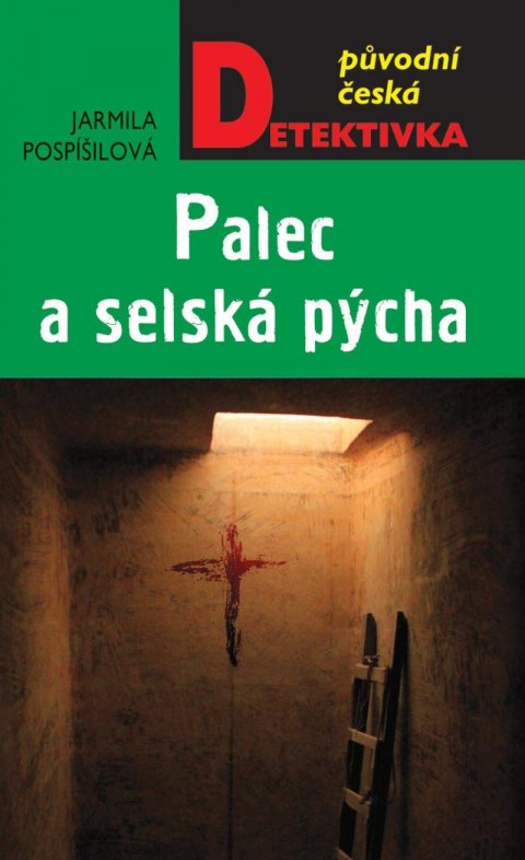 Pospíšilová Jarmila: Palec a selská pýcha