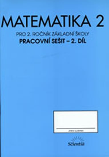 Kárová Věra: Matematika pro 2.ročník ZŠ - 2.díl pracovní sešit