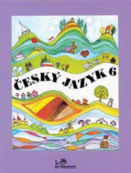 Hirschová Milada: Český jazyk 6 Hirschová Milada: Český jazyk 6
