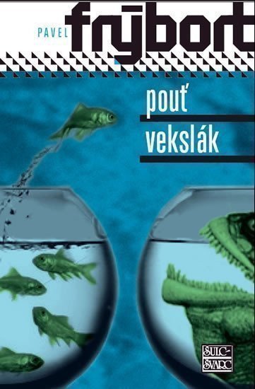 Frýbort Pavel: Pouť / Vekslák