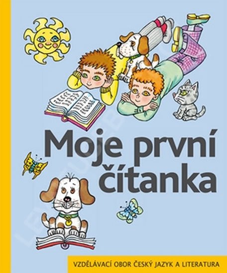 Žáček Jiří, Zmatlíková Helena,: Moje první čítanka pro 1. ročník ZŠ Žáček Jiří, Zmatlíková Helena,: Moje první čítanka pro 1. ročník ZŠ