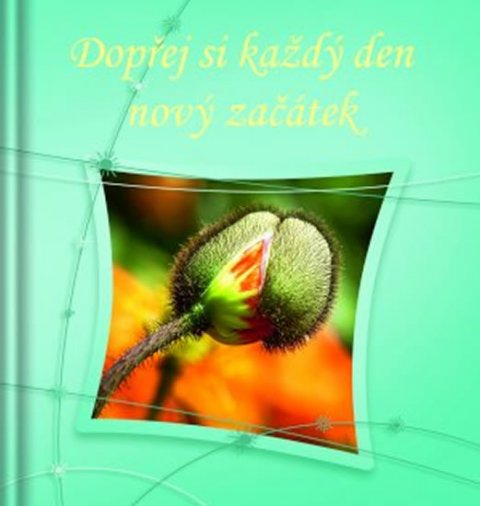 neuveden: Dopřej si každý den nový začátek