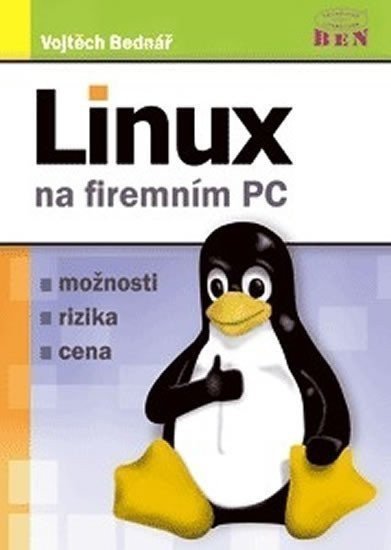 Bednář Vojtěch: Linux na firemním PC