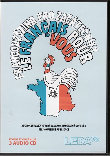 neuveden: Francouzština pro začátečníky (Le français pour vous) – 3CD komplet neuveden: Francouzština pro začátečníky (Le français pour vous) – 3CD komplet