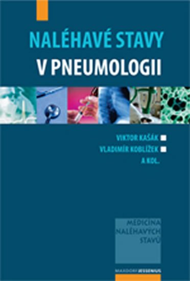 Kašák Viktor: Naléhavé stavy v pneumologii