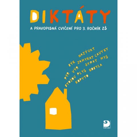 Konopková Ludmila: Diktáty a pravopisná cvičení pro 3. ročník ZŠ