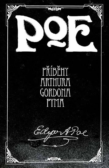 Poe Edgar Allan: Příběhy Arthura Gordona Pyma