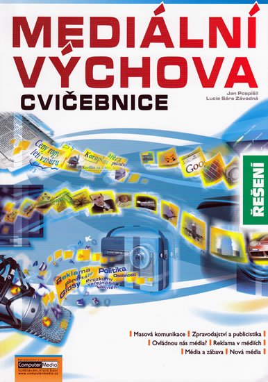 Závodný Pospíšil Jan: Mediální výchova - Cvičebnice - řešení Závodný Pospíšil Jan: Mediální výchova - Cvičebnice - řešení