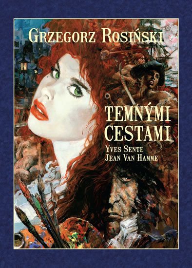 Van Hamme Jean: Temnými cestami Van Hamme Jean: Temnými cestami