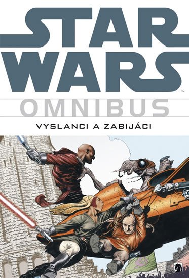 Blackman Haden: Star Wars - Omnibus - Vyslanci a zabijáci