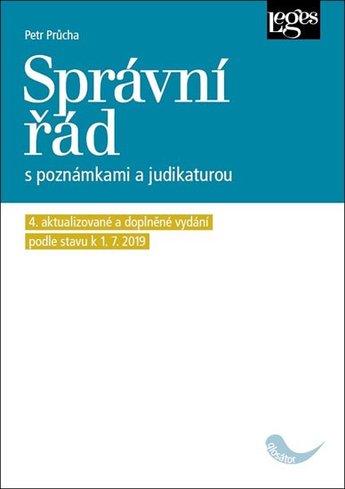 Průcha Petr: Správní řád s poznámkami a judikaturou (4. aktualizované a doplněné vydání Průcha Petr: Správní řád s poznámkami a judikaturou (4. aktualizované a doplněné vydání