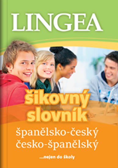 neuveden: Španělsko-český, česko-španělský šikovný slovník...… nejen do školy neuveden: Španělsko-český, česko-španělský šikovný slovník...… nejen do školy