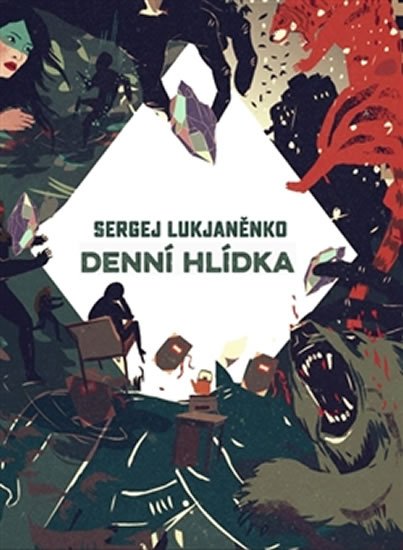 Lukjaněnko Sergej: Denní hlídka