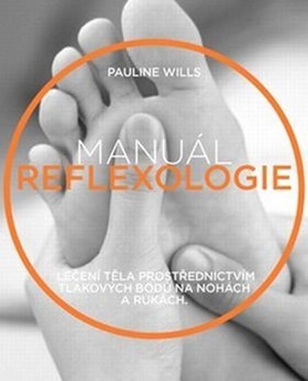 Willsová Pauline: Manuál reflexologie