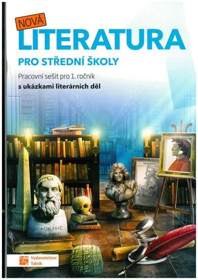 neuveden: Nová literatura pro 1. ročník SŠ - pracovní sešit