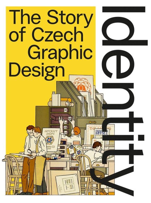 Kudrnovská Linda: Identity - The Story the Czech Graphic Design