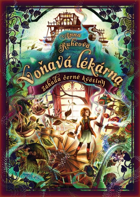 Ruheová Anna: Voňavá lékárna 2 - Záhada černé květiny