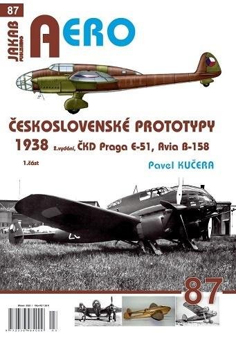 Kučera Pavel: AERO 87 Československé prototypy 1938 ČKD Praga E-51, Avia B-158 1.část