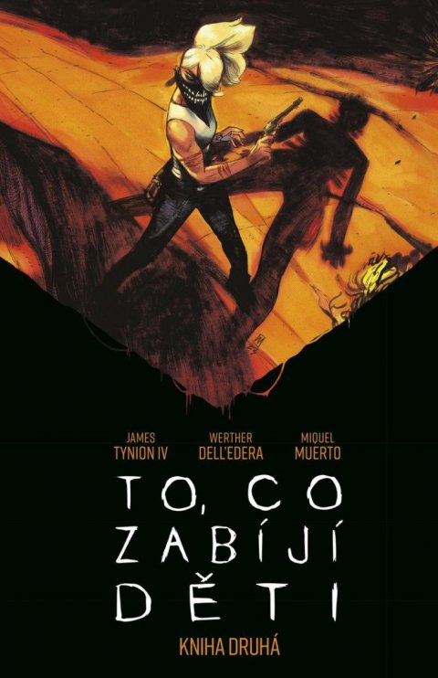 Tynion IV. James: To, co zabíjí děti - Kniha druhá Tynion IV. James: To, co zabíjí děti - Kniha druhá