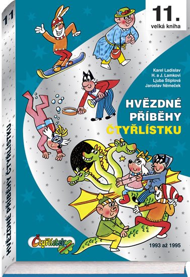 Štíplová Ljuba: Hvězdné příběhy Čtyřlístku 1993 - 1995 / 11. velká kniha Štíplová Ljuba: Hvězdné příběhy Čtyřlístku 1993 - 1995 / 11. velká kniha
