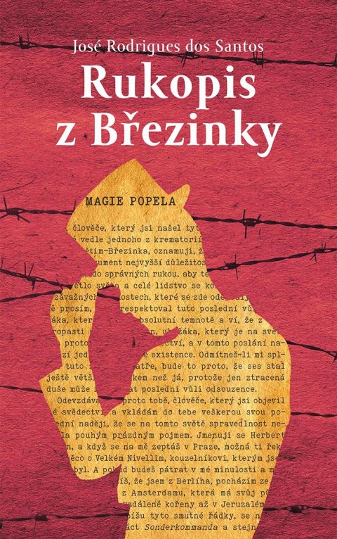 dos Santos José Rodrigues: Rukopis z Březinky dos Santos José Rodrigues: Rukopis z Březinky
