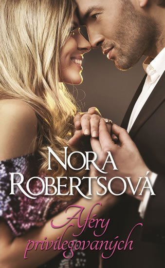 Robertsová Nora: Aféry privilegovaných