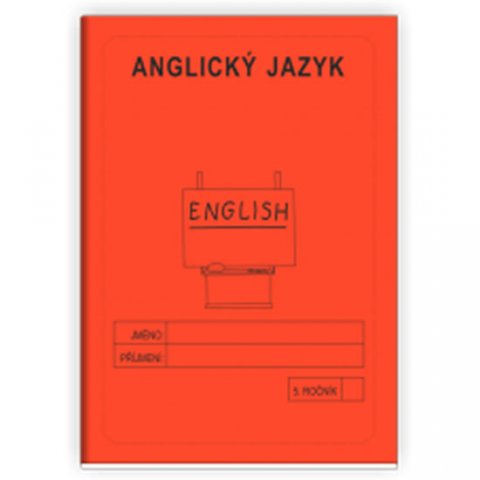 Rubínová Jitka: Anglický jazyk 5. ročník - školní sešit