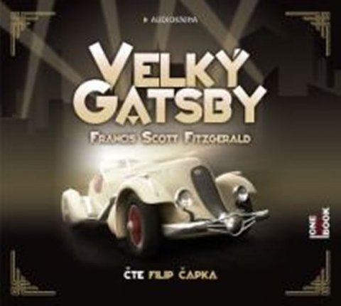 Fitzgerald Francis Scott: Velký Gatsby - CDmp3