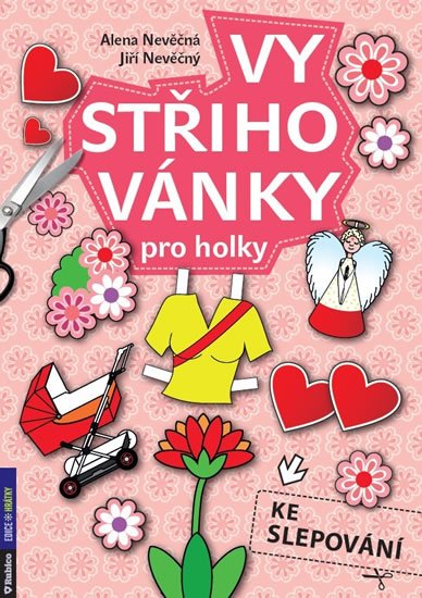 Nevěčná Alena: Vystřihovánky pro holky