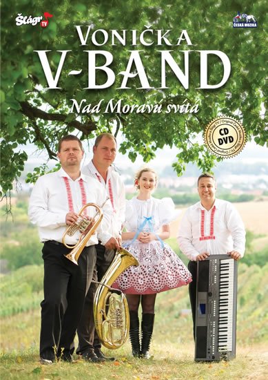 neuveden: Vonička V - Band - Nad Moravú svítá - CD + DVD neuveden: Vonička V - Band - Nad Moravú svítá - CD + DVD