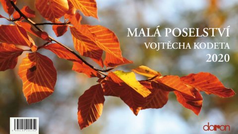 Kodet Vojtěch: Kalendář stolní 2020 - Malá poselství Vojtěch Kodeta