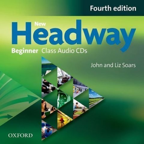 Soars John: New Headway Beginner Class Audio CDs /2/ (4th)