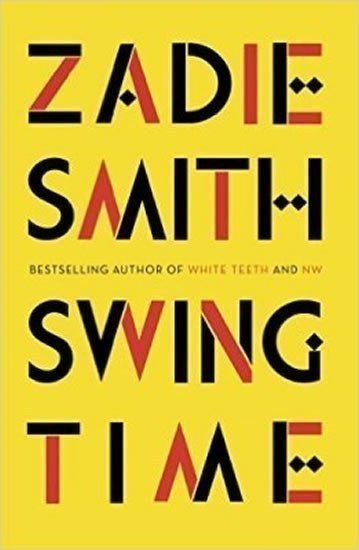 Smithová Zadie: Swing Time