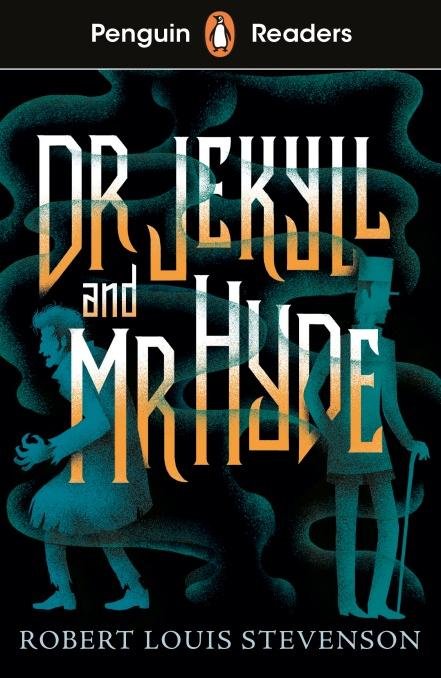 Stevenson Robert Louis: Penguin Readers Level 1: Jekyll and Hyde