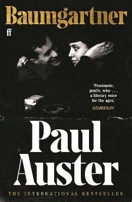 Auster Paul: Baumgartner: A tender masterpiece of love, memory and loss from one of the 