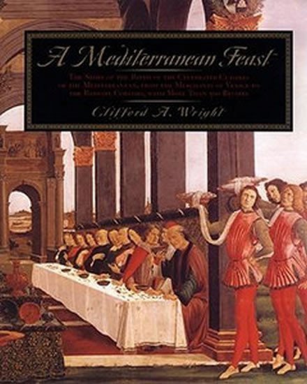 Wright Clifford A.: A Mediterranean Feast