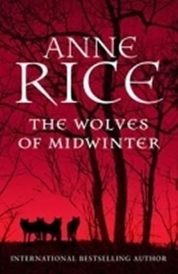 Rice Anne: The Wolves of Midwinter