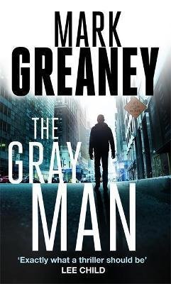 Greaney Mark: The Gray Man
