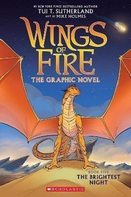 Sutherlandová Tui T.: The Brightest Night (Wings of Fire Graphic Novel 5)