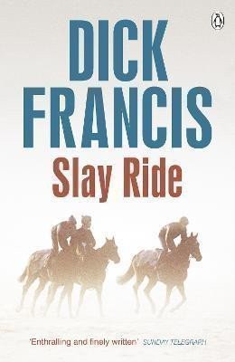 Francis Dick: Slay Ride