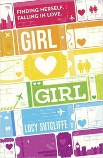Sutcliffe Lucy: Girl Hearts Girl