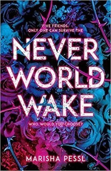 Pesslová Marisha: Neverworld Wake