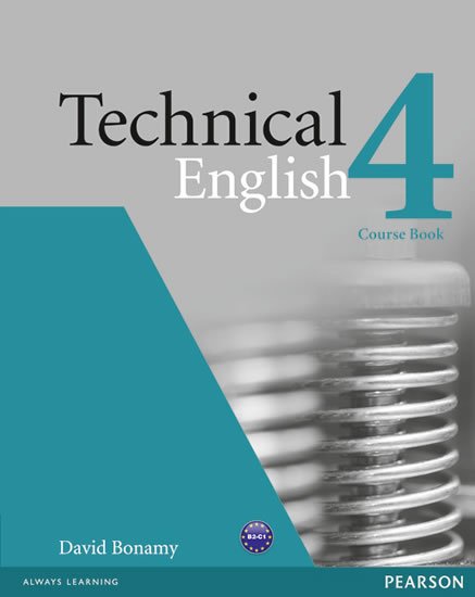 Bonamy David: Technical English 4 Coursebook Bonamy David: Technical English 4 Coursebook