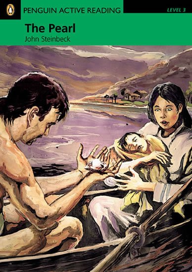 Steinbeck John: PEAR | Level 3: The Pearl Bk/Multi-ROM with MP3 Pack Steinbeck John: PEAR | Level 3: The Pearl Bk/Multi-ROM with MP3 Pack