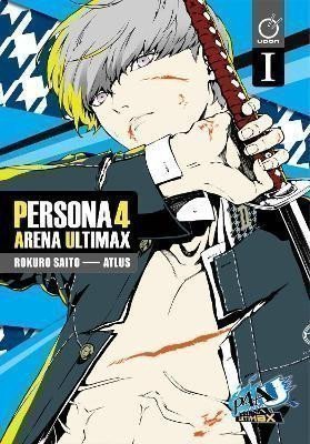 Atlus: Persona 4 Arena Ultimax Volume 1