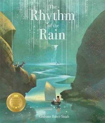 Baker-Smith Grahame: The Rhythm of the Rain