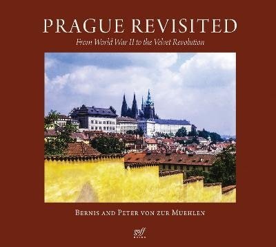 Muehlen Bernis: Prague Revisited