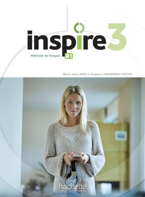 Lopes Marie-José: Inspire 3 Livre de l´éleve + audio en téléchargement