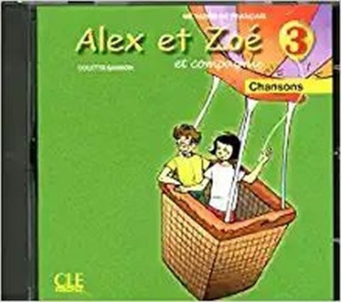 Samson Colette: Alex et Zoé 3: CD audio individuel